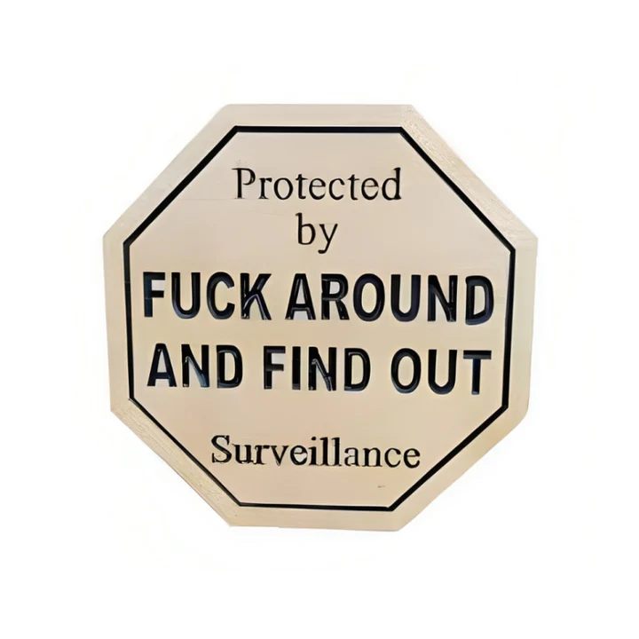 Funny Security Yard Sign™